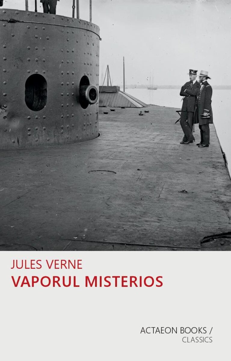 VAPORUL MISTERIOS, Jules Verne, ediție de Alexandru Buican, ACTAEON BOOKS, BAIA MARE, 2018
