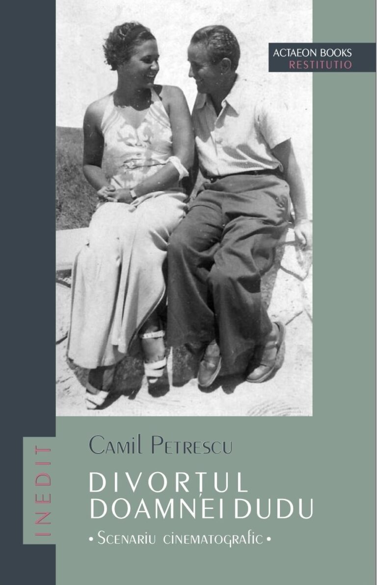 DIVORȚUL DOAMNEI DUDU, scenariu cinematografic, Camil Petrescu, ACTAEON BOOKS, BAIA MARE, 2025